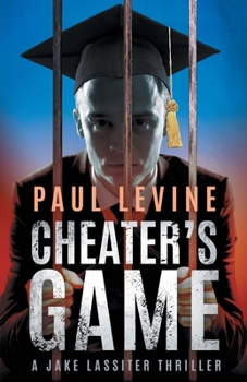 Cheater's Game - Book #13 of the Jake Lassiter