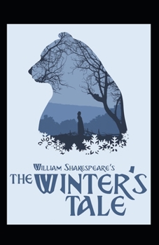 Paperback The Winter's Tale: A shakespeare's classic illustrated edition Book