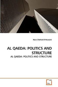 Paperback Al Qaeda: Politics and Structure Book