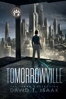 Paperback Tomorrowville (The Isaak Collection) Book