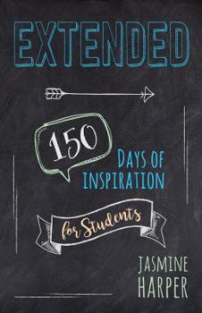 Paperback Extended: 150 Days of Inspiration for Students Book