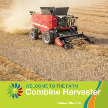 Combine Harvester - Book  of the Welcome to the Farm