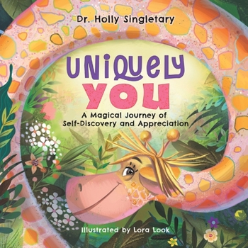 Paperback Uniquely You: A Magical Journey of Self-Discovery and Appreciation Book