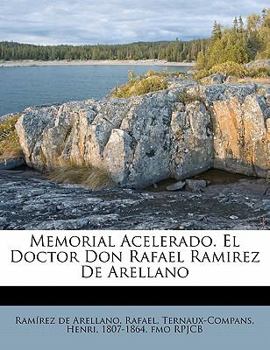 Paperback Memorial Acelerado. El Doctor Don Rafael Ramirez De Arellano [Spanish] Book