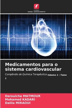 Medicamentos para o sistema cardiovascular (Portuguese Edition)