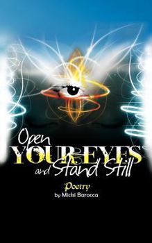 Paperback Open Your Eyes and Stand Still Book