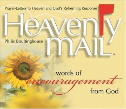 Hardcover Heavenly Mail/Words/Encouragment: Prayers Letters to Heaven and God's Refreshing Response Book