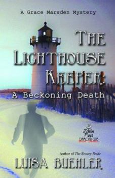 Paperback The Lighthouse Keeper: A Beckoning Death Book