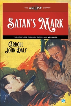 Paperback Satan's Mark: The Complete Cases of Satan Hall, Volume 2 Book