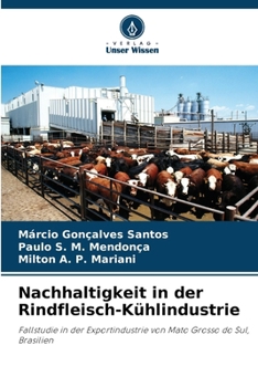 Nachhaltigkeit in der Rindfleisch-Kühlindustrie (German Edition)