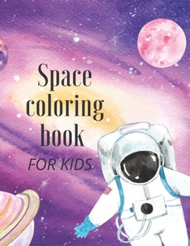 Paperback Space coloring book: Coloring book planets, rockets and other outer space Book