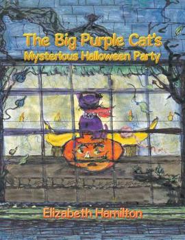 Paperback The Big Purple Cat's Mysterious Halloween Party Book