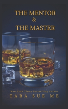 The Mentor and the Master: A Submissive Series Novella - Book #11.5 of the Submissive