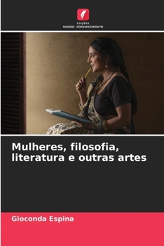 Paperback Mulheres, filosofia, literatura e outras artes [Portuguese] Book