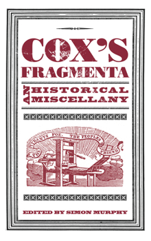 Paperback Cox's Fragmenta: An Historical Miscellany Book