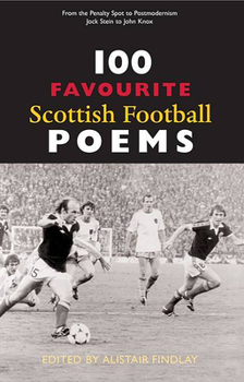 Paperback 100 Favourite Scottish Football Poems Book