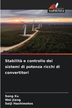 Paperback Stabilità e controllo dei sistemi di potenza ricchi di convertitori [Italian] Book