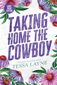 Paperback Taking Home the Cowboy [Large Print] Book