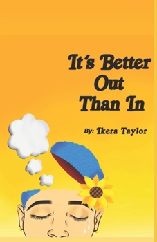 Paperback It's Better Out Than In Book