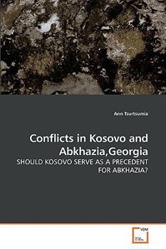 Paperback Conflicts in Kosovo and Abkhazia, Georgia Book
