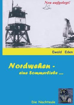 Paperback Nachteule: Nordwehen - eine Sommerliebe [German] Book