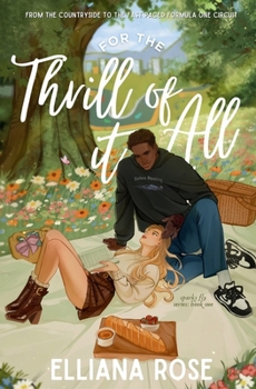 Paperback For The Thrill of It All: A Formula One Romance Book
