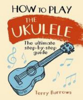 Spiral-bound How to Play the Ukulele Book