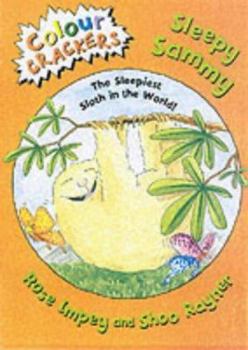 Paperback Sleepy Sammy (Colour Crackers) Book