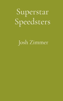 Superstar Speedsters: Short Story Collection