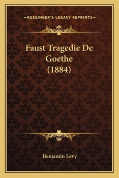 Paperback Faust Tragedie De Goethe (1884) [French] Book
