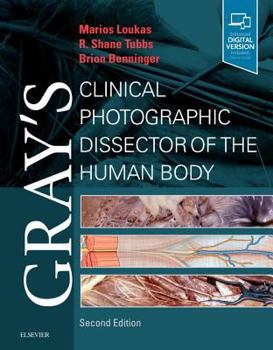 Paperback Gray's Clinical Photographic Dissector of the Human Body Book