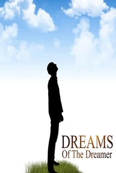 Paperback Dreams Of The Dreamer Book