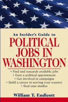 Paperback An Insider's Guide to Political Jobs in Washington Book