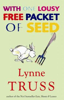 Paperback With One Lousy Free Packet of Seed Book