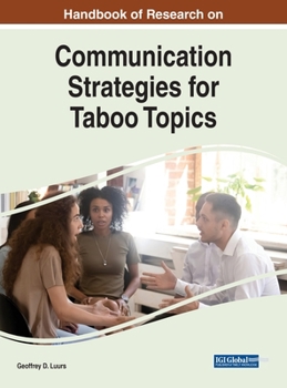 Hardcover Handbook of Research on Communication Strategies for Taboo Topics Book