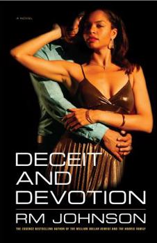Deceit and Devotion - Book #4 of the Million Dollar