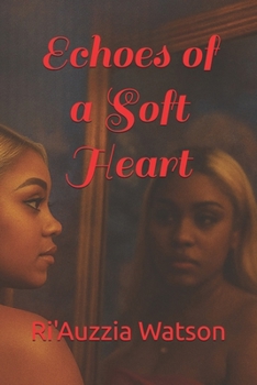 Paperback Echoes of a Soft Heart Book
