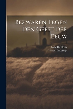 Paperback Bezwaren Tegen Den Geest Der Eeuw [Dutch] Book