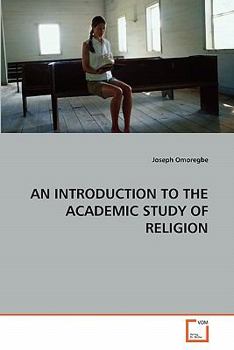Paperback An Introduction to the Academic Study of Religion Book