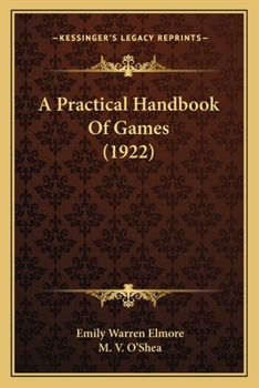 Paperback A Practical Handbook Of Games (1922) Book