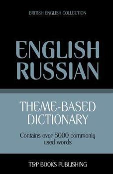 Paperback Theme-based dictionary British English-Russian - 5000 words Book