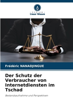 Paperback Der Schutz der Verbraucher von Internetdiensten im Tschad [German] Book
