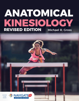 Paperback Anatomical Kinesiology Revised Edition: . Book