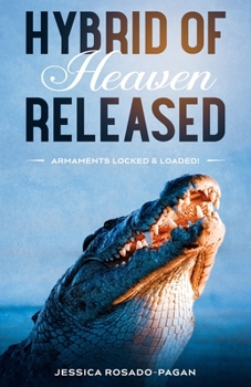 Paperback Hybrid of Heaven Released: Armaments Locked & Loaded! Book