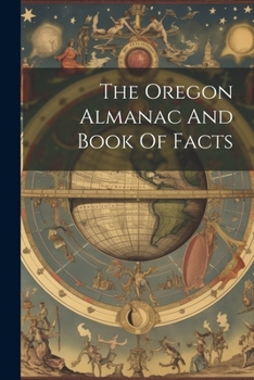 Paperback The Oregon Almanac And Book Of Facts Book