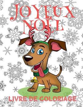 ✌ Joyeux No?l ✌ Album Coloriage No?l ✌ (Livre de Coloriage 5 ans): ✌ Merry Christmas Coloring Book Boys & Girls Coloring Book
