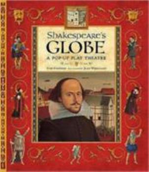 Hardcover Shakespeare's Globe: A Pop-Up Play Theatre Book
