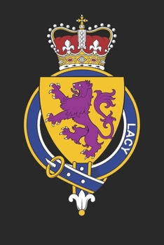 Paperback Lacy: Lacy Coat of Arms and Family Crest Notebook Journal (6 x 9 - 100 pages) Book