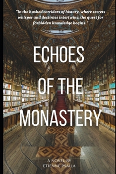 Paperback Echoes of the Monastery Book