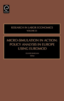 Hardcover Micro-Simulation in Action: Policy Analysis in Europe Using Euromod Book